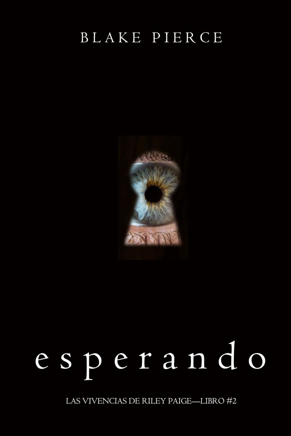 Big bigCover of Esperando (Las Vivencias de Riley Paige—Libro #2)