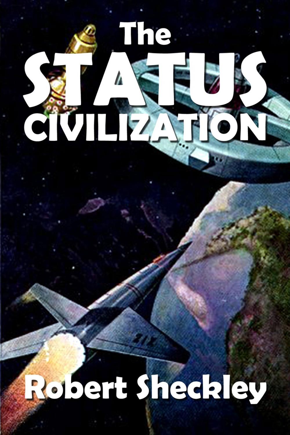 Big bigCover of The Status Civilization