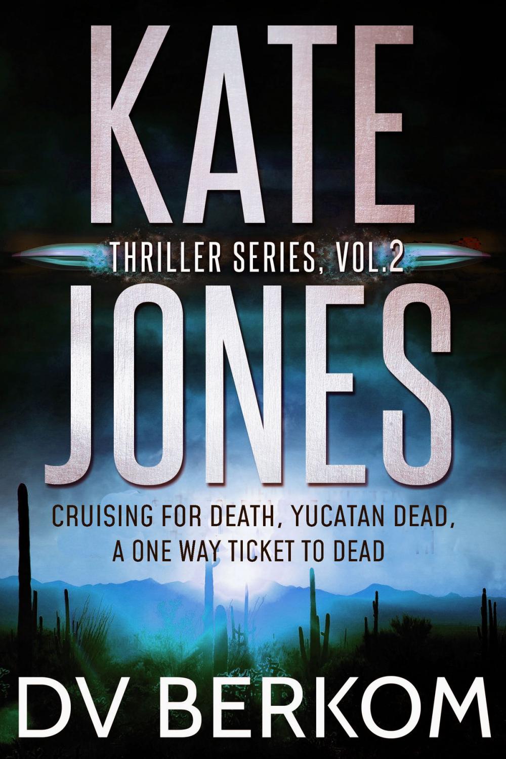 Big bigCover of Kate Jones Thriller Series, Vol. 2