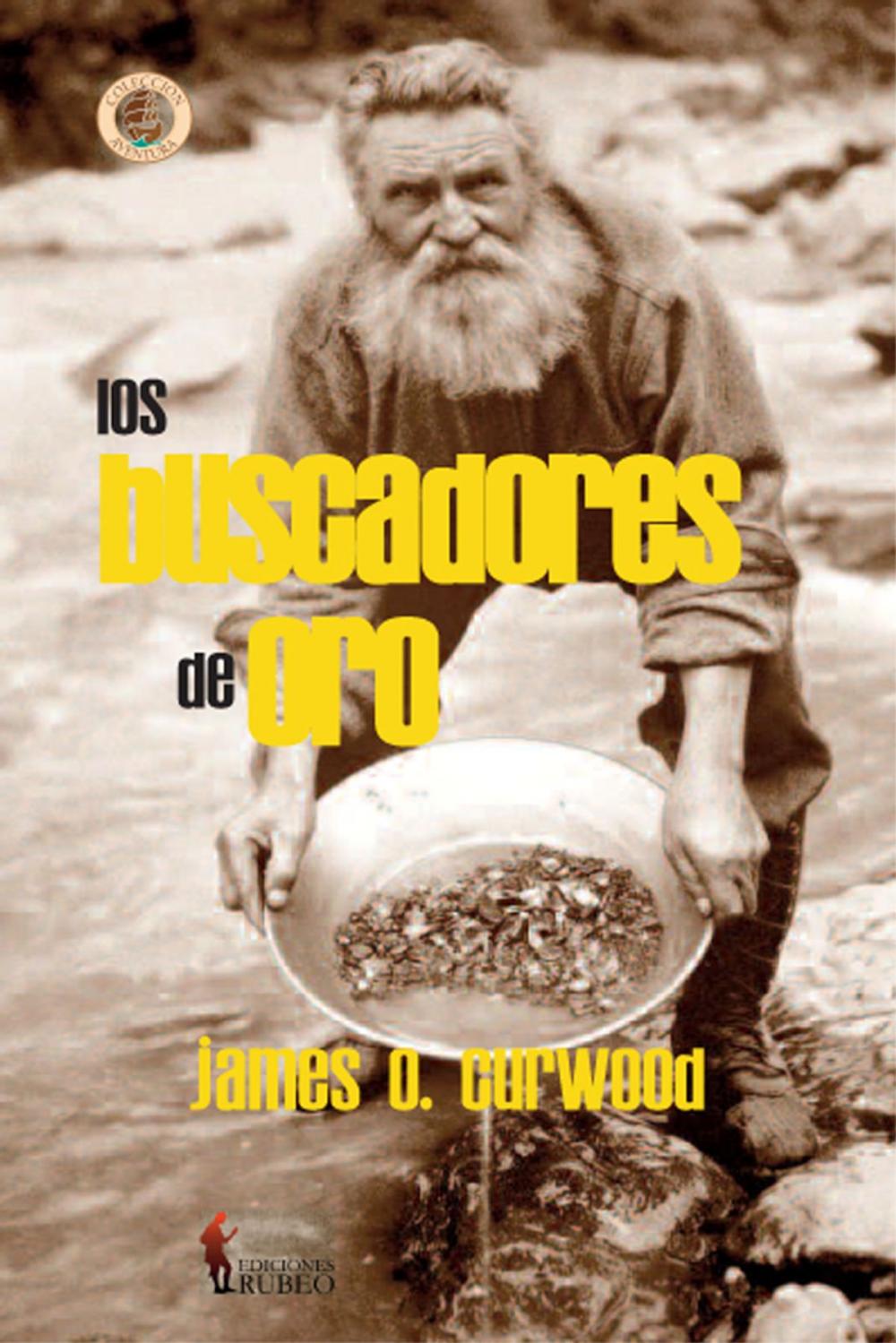 Big bigCover of Los buscadores de oro