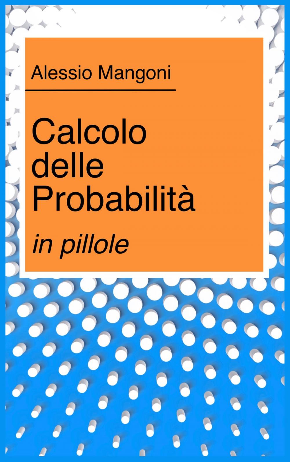 Big bigCover of Calcolo delle probabilità in pillole