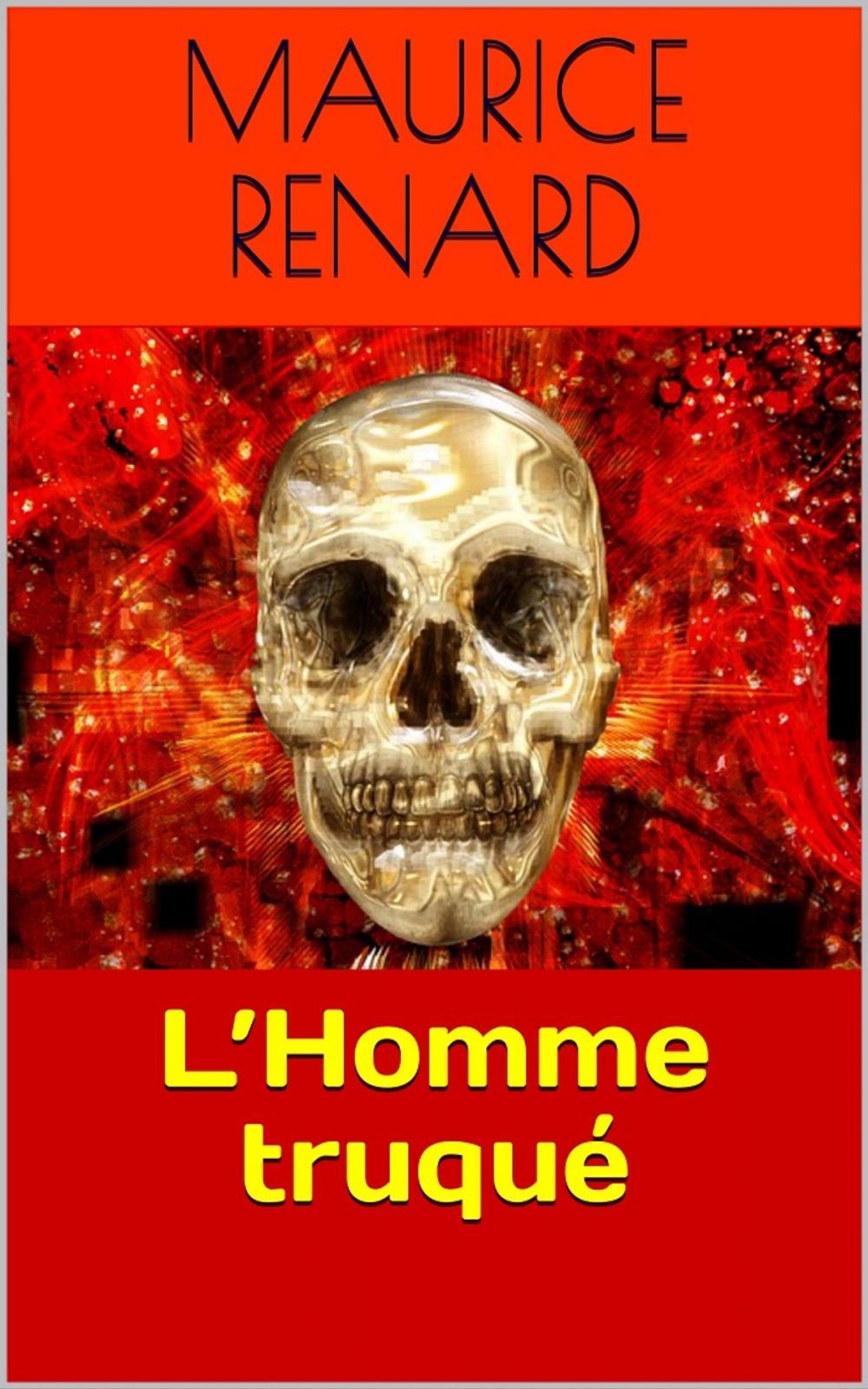 Big bigCover of L’Homme truqué