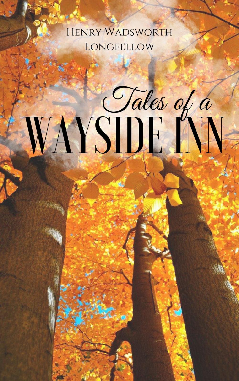 Big bigCover of Tales of a Wayside Inn