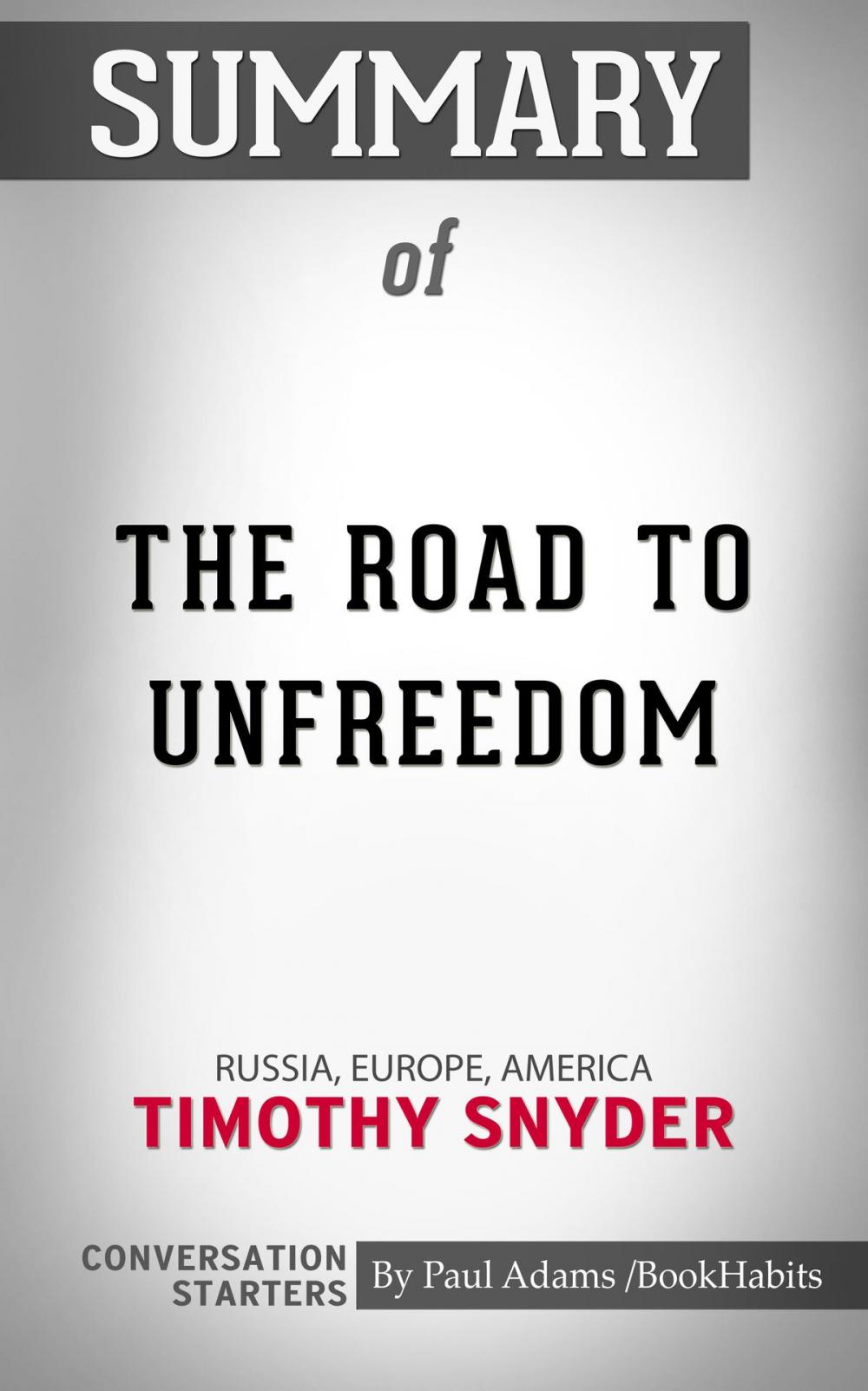 Big bigCover of Summary of The Road to Unfreedom