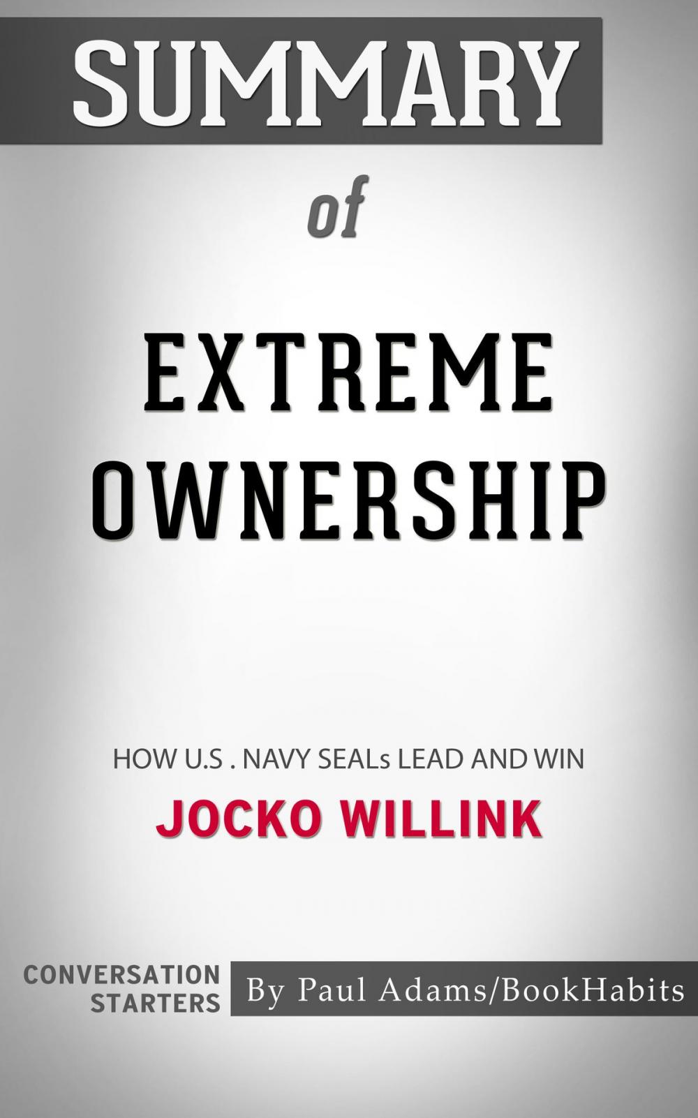 Big bigCover of Summary of Extreme Ownership