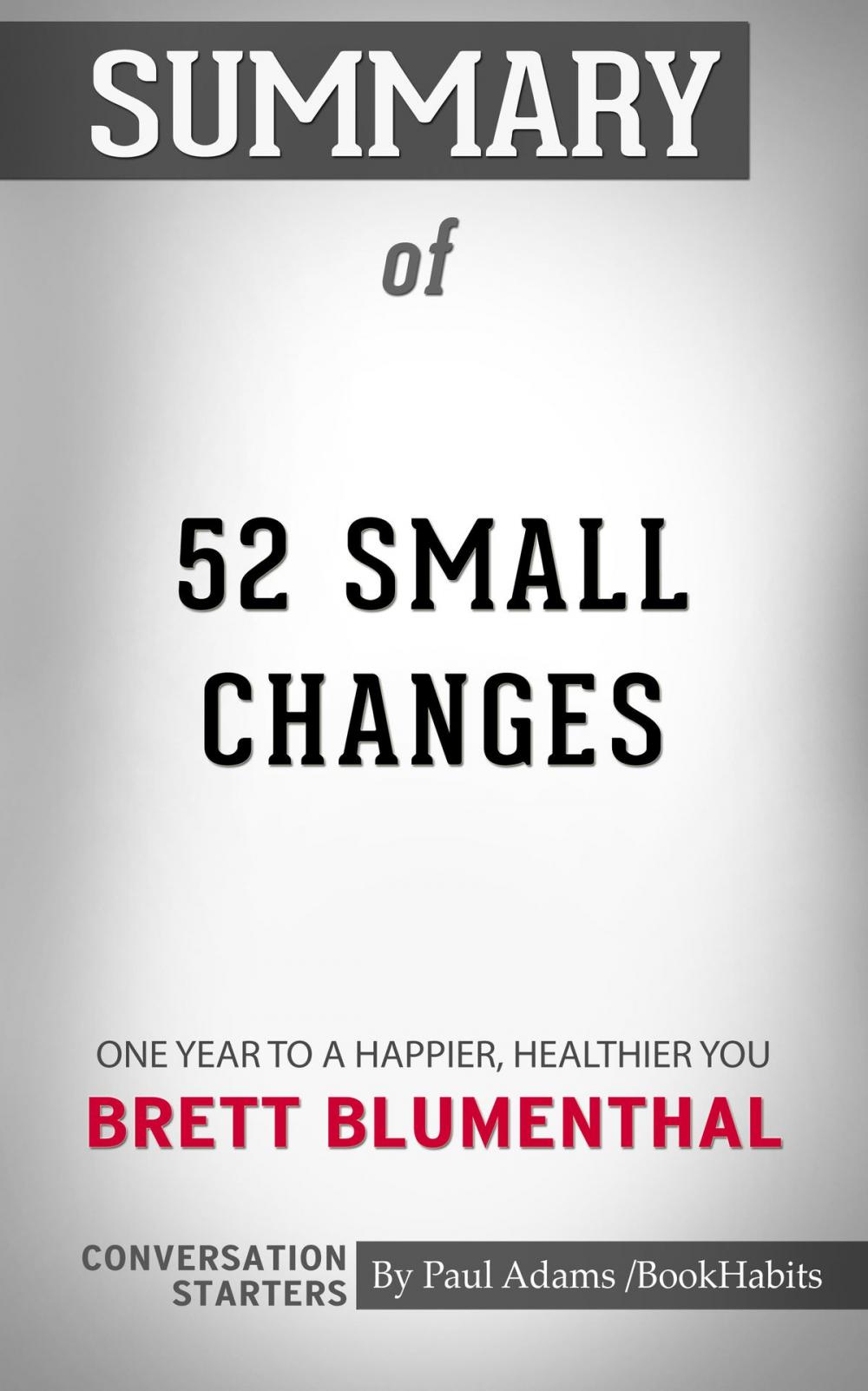 Big bigCover of Summary of 52 Small Changes