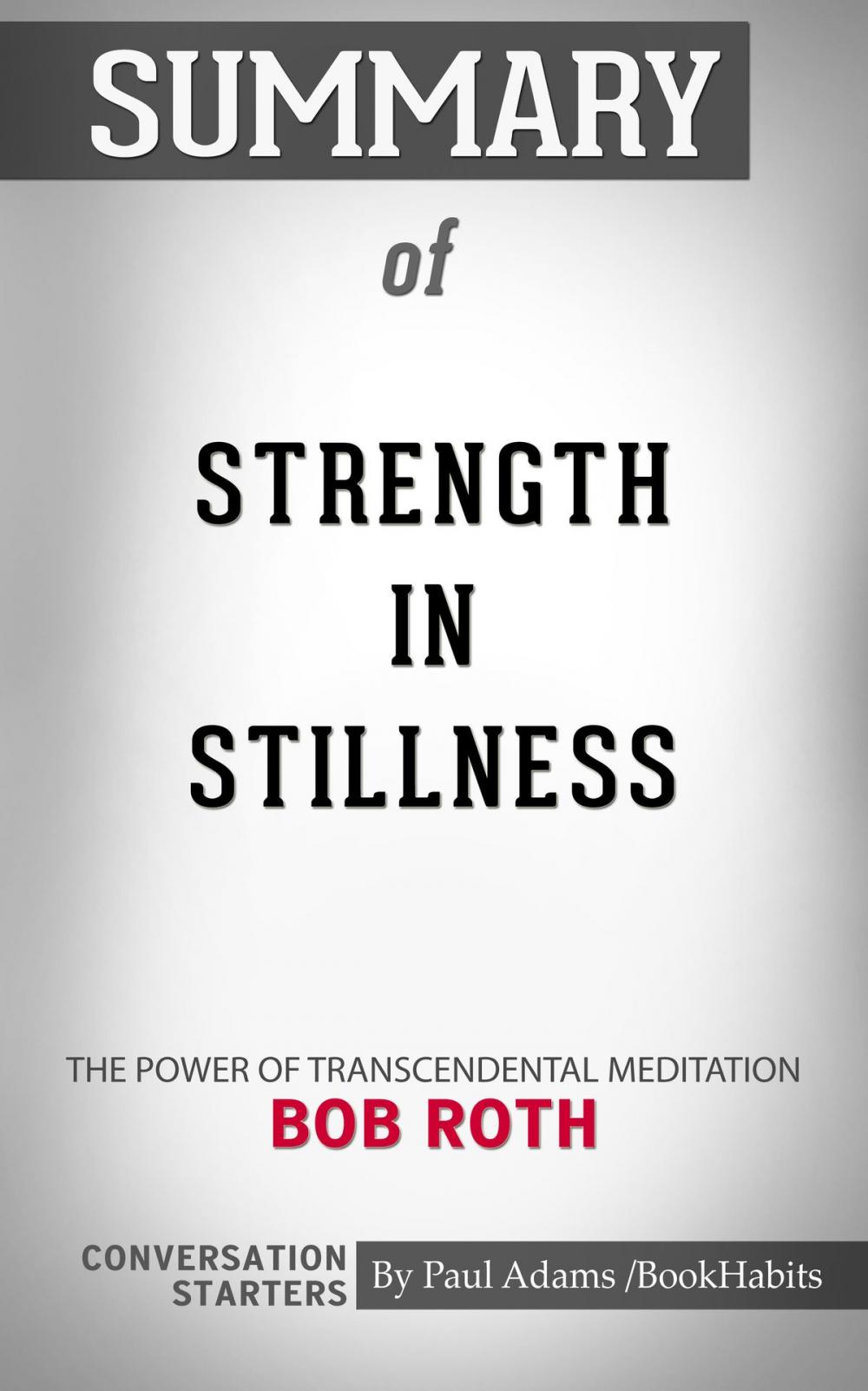 Big bigCover of Summary of Strength in Stillness