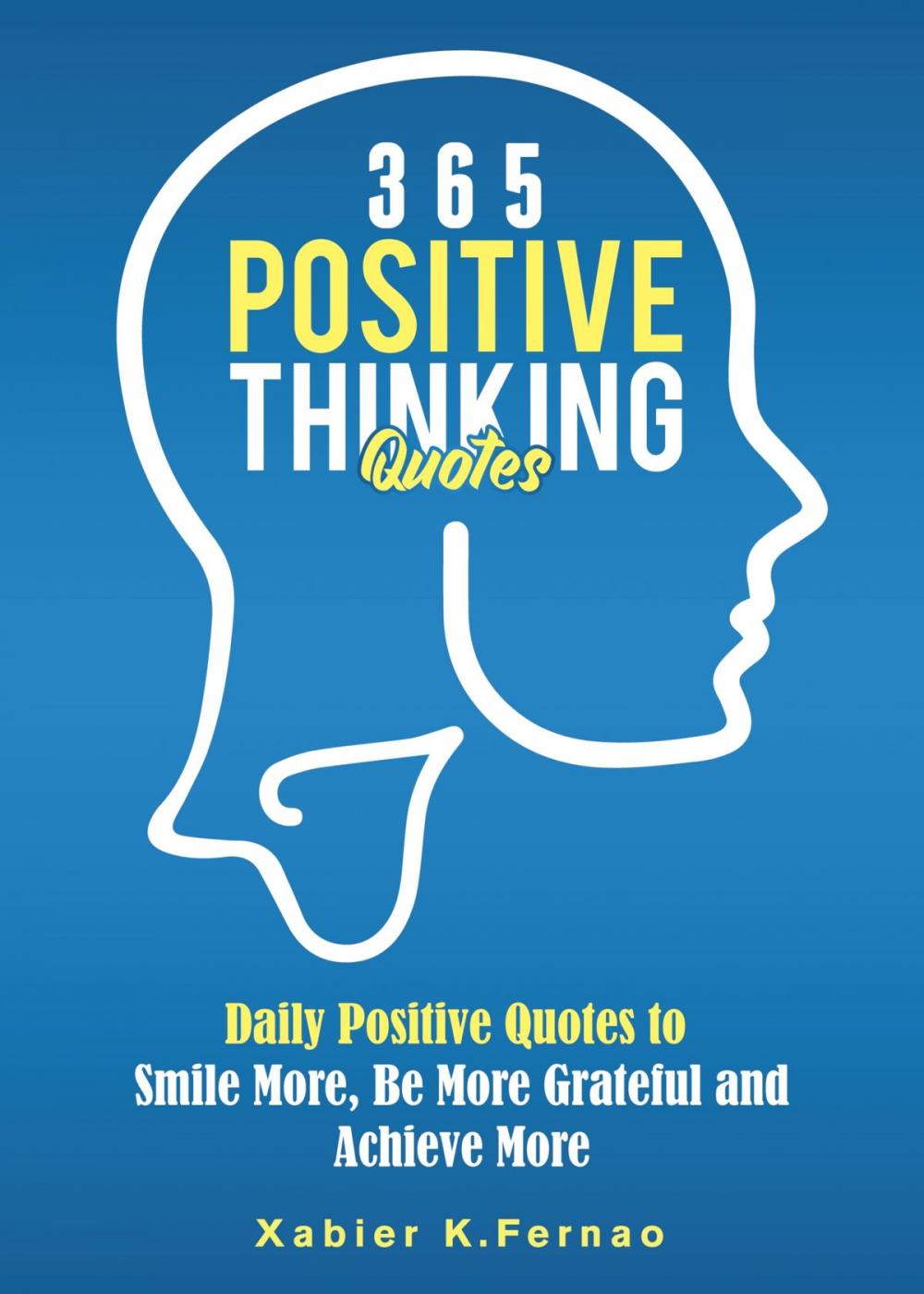 Big bigCover of 365 Positive Thinking Quotes