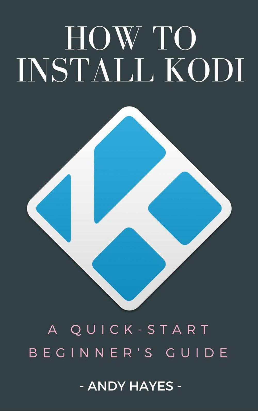 Big bigCover of How To Install Kodi On Firestick