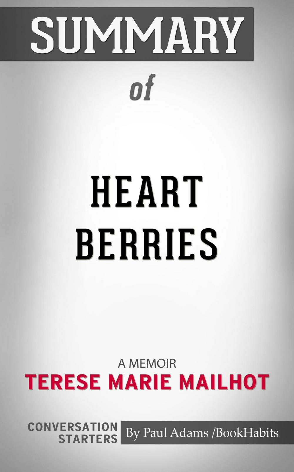 Big bigCover of Summary of Heart Berries