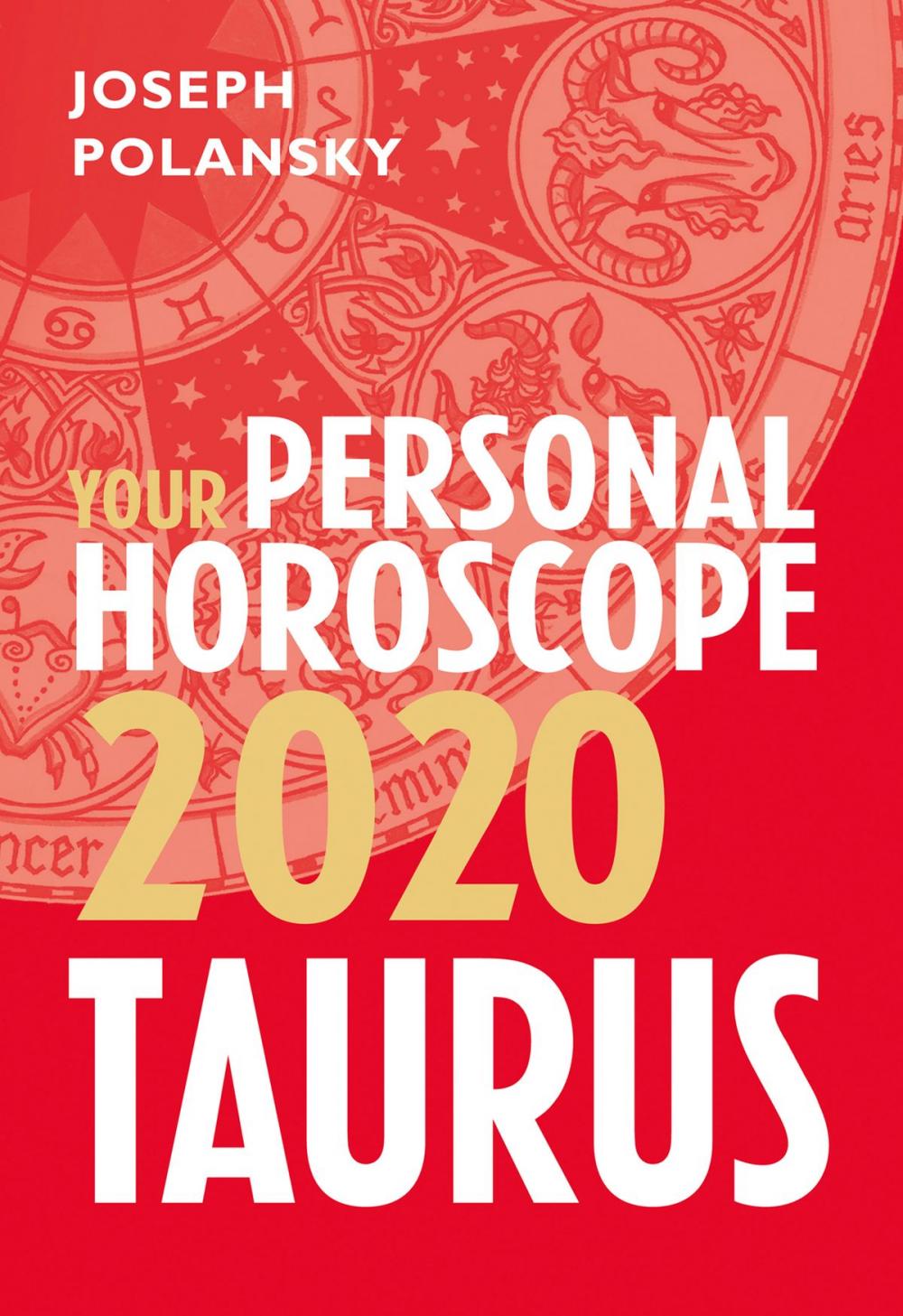 Big bigCover of Taurus 2020: Your Personal Horoscope