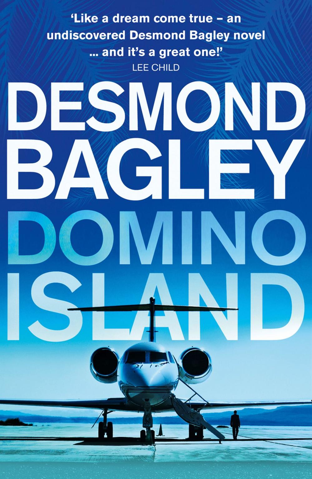 Big bigCover of Domino Island: The unpublished thriller by the master of the genre