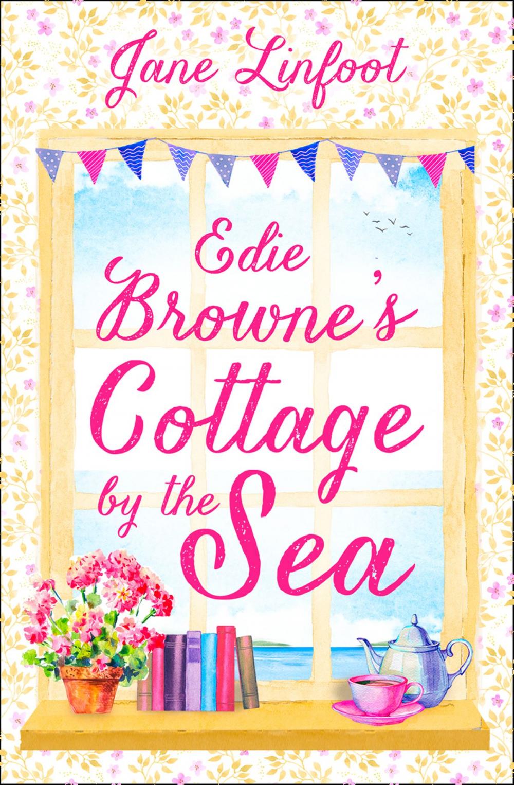 Big bigCover of Edie Browne’s Cottage by the Sea: A heartwarming, hilarious romance read set in Cornwall!