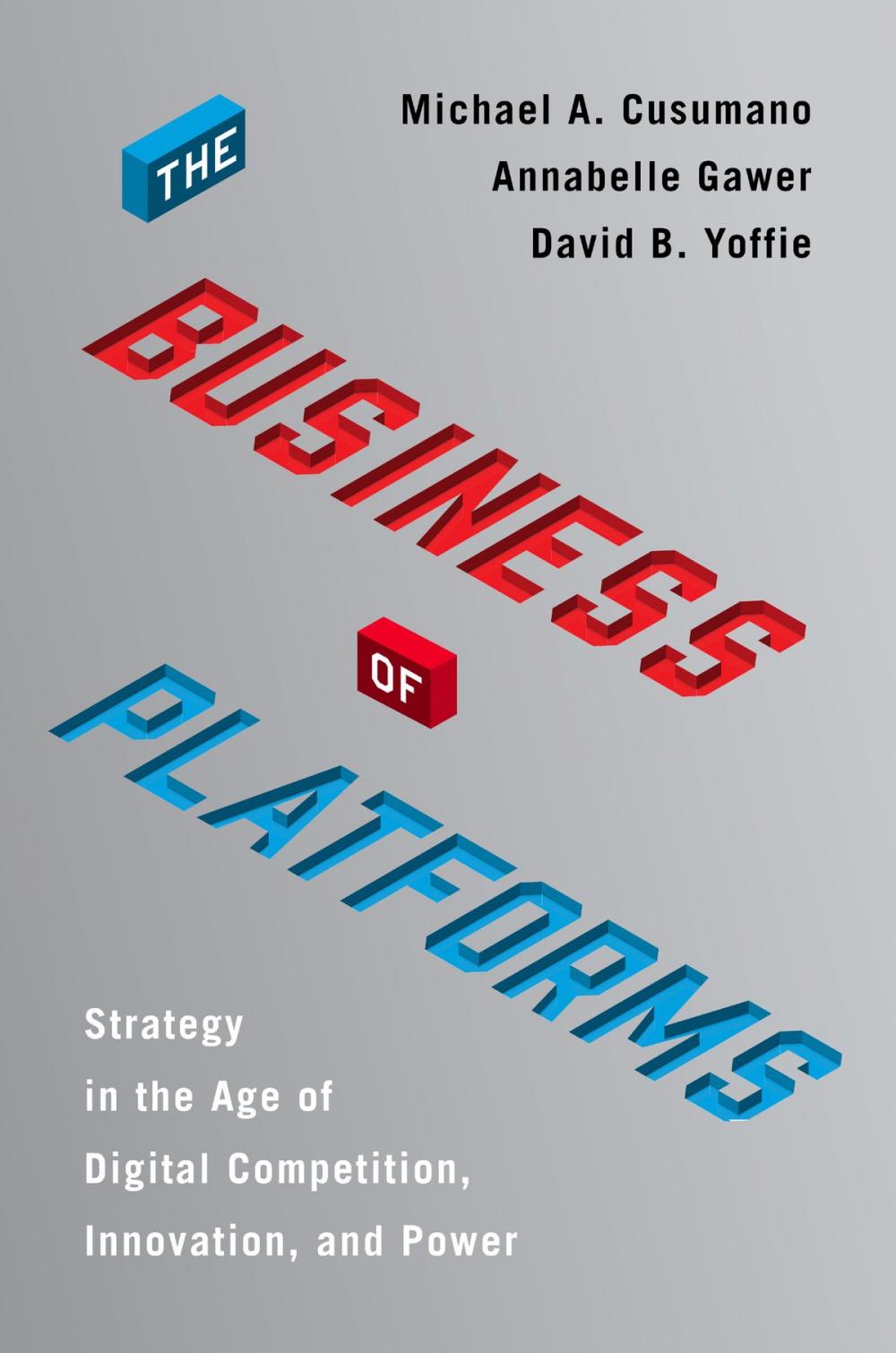 Big bigCover of The Business of Platforms