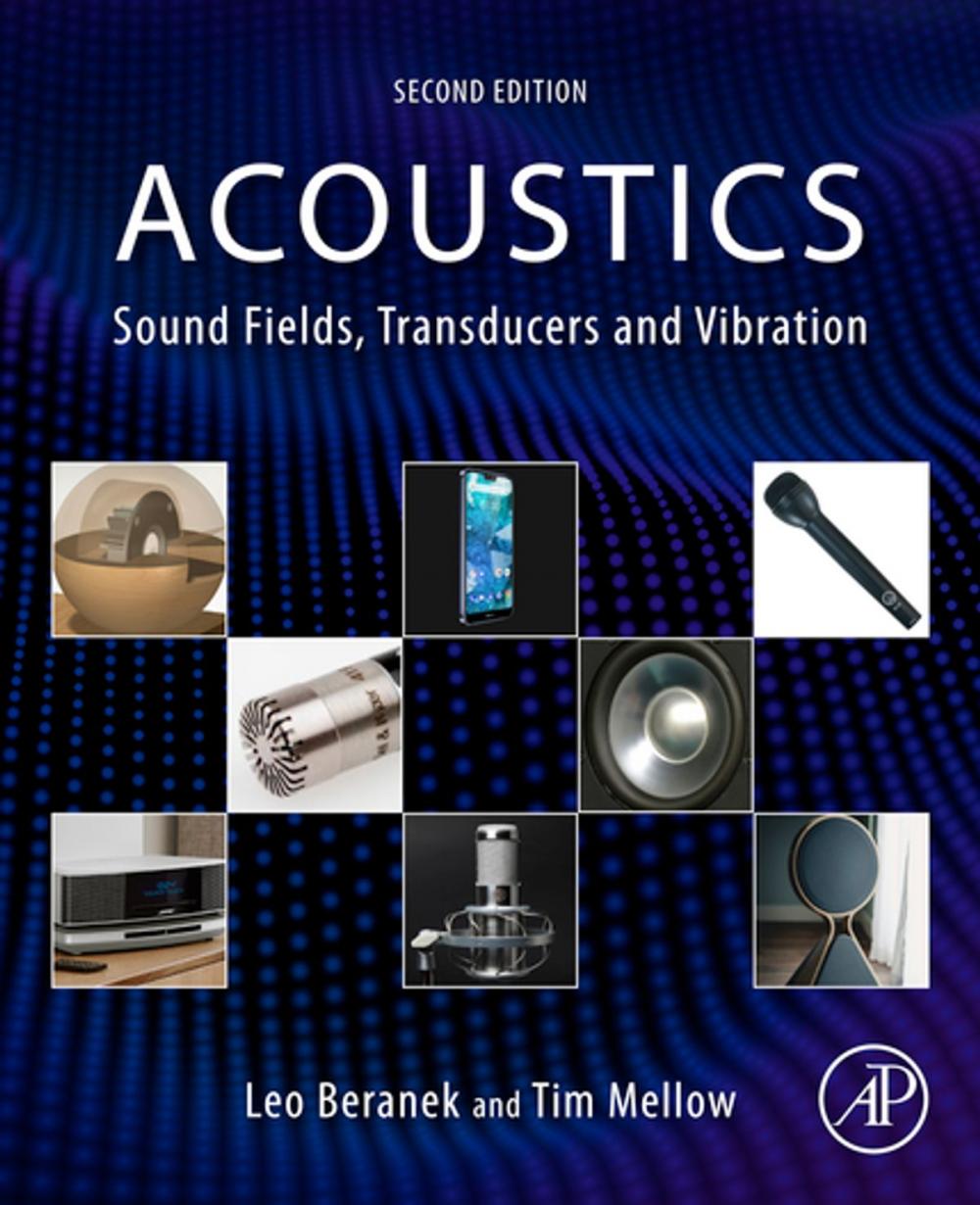 Big bigCover of Acoustics: Sound Fields, Transducers and Vibration