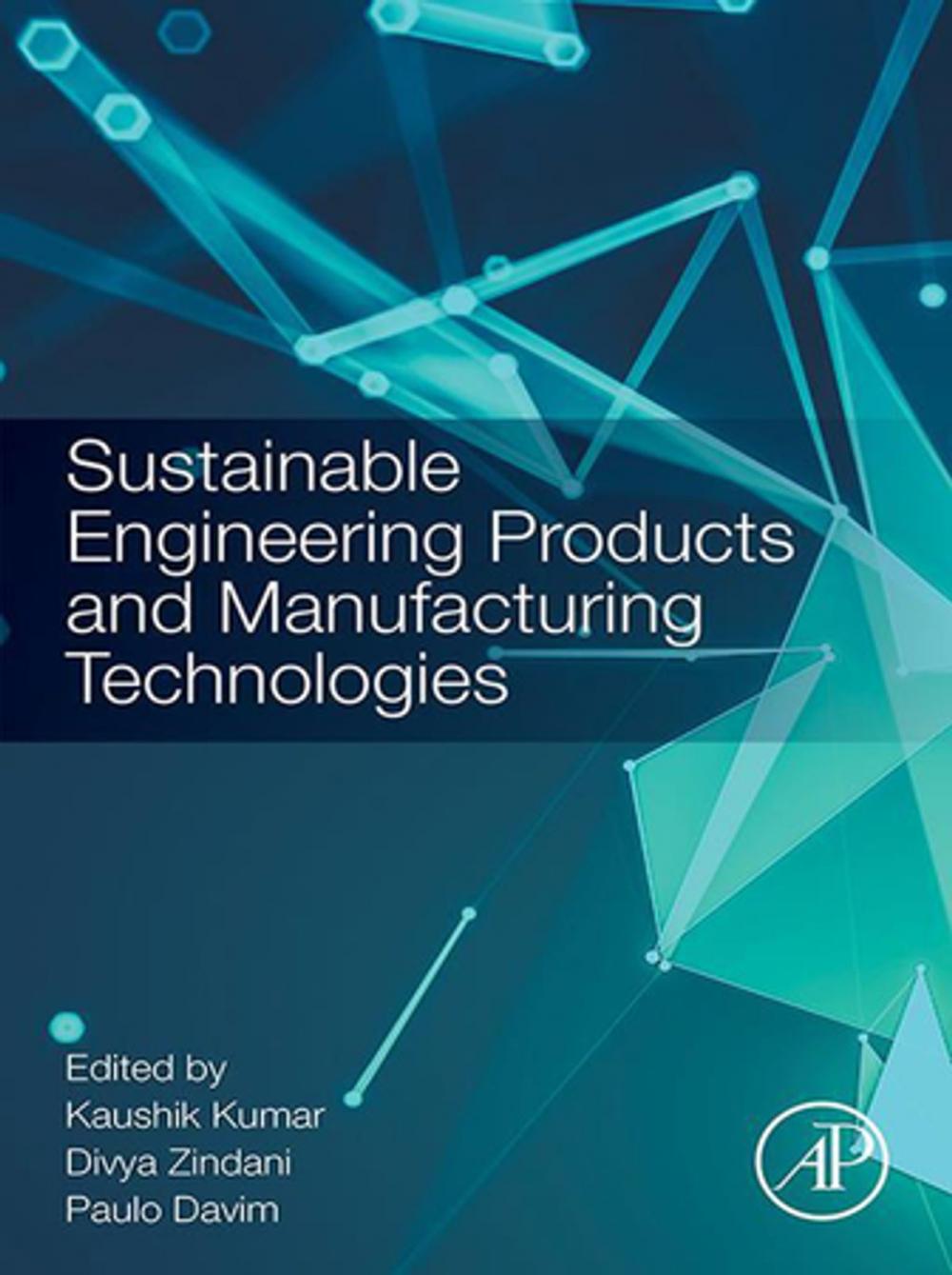 Big bigCover of Sustainable Engineering Products and Manufacturing Technologies