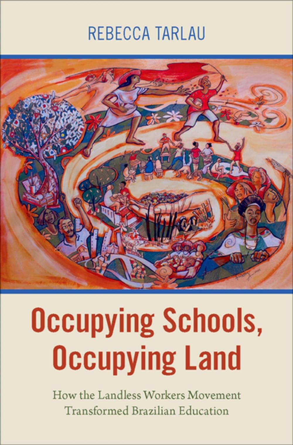 Big bigCover of Occupying Schools, Occupying Land