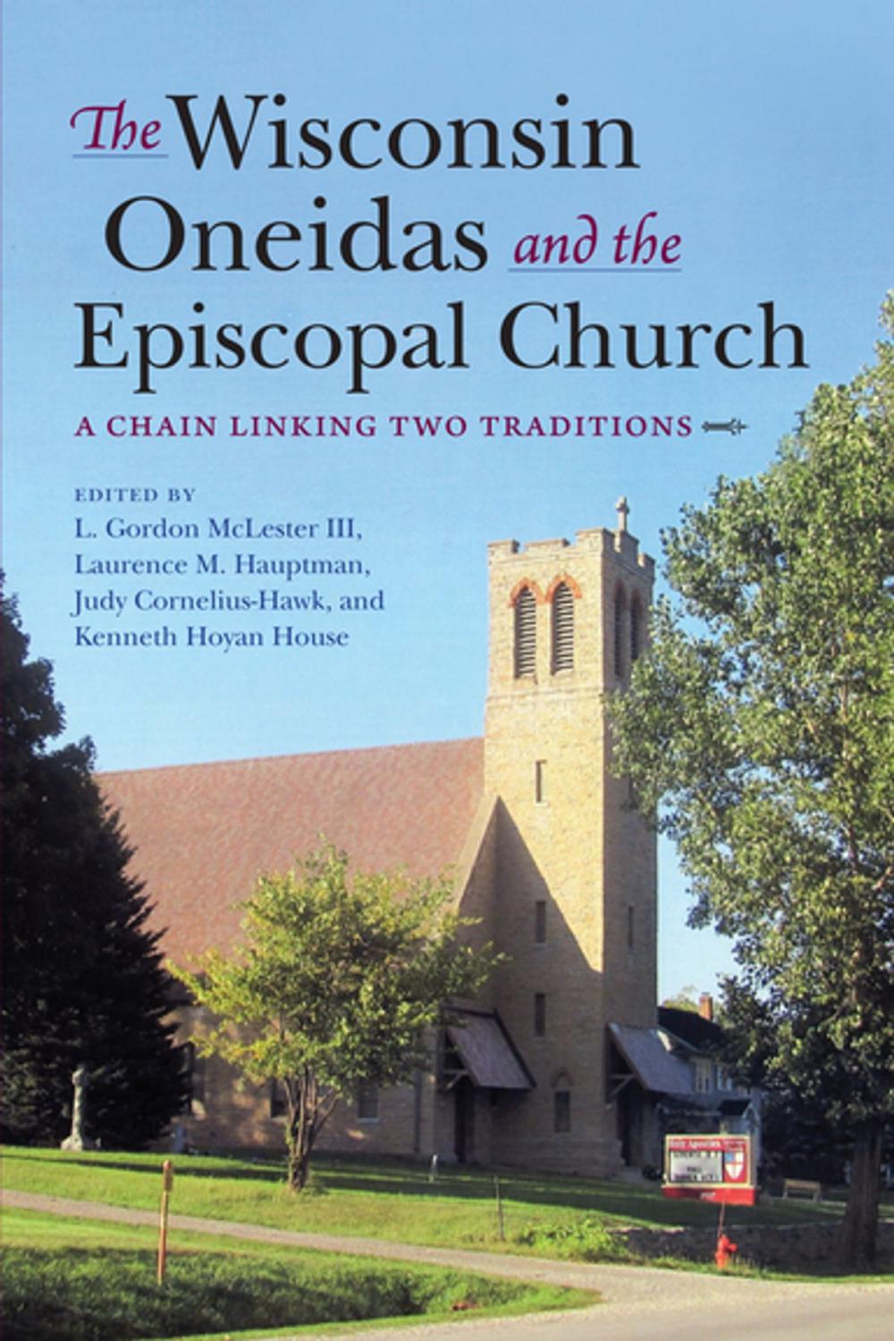 Big bigCover of The Wisconsin Oneidas and the Episcopal Church