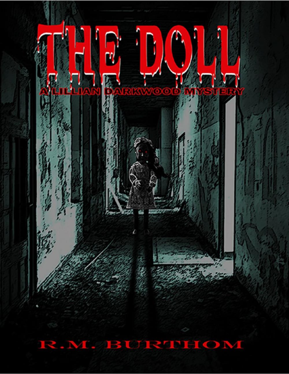 Big bigCover of The Doll - A Lillian Darkwood Mystery