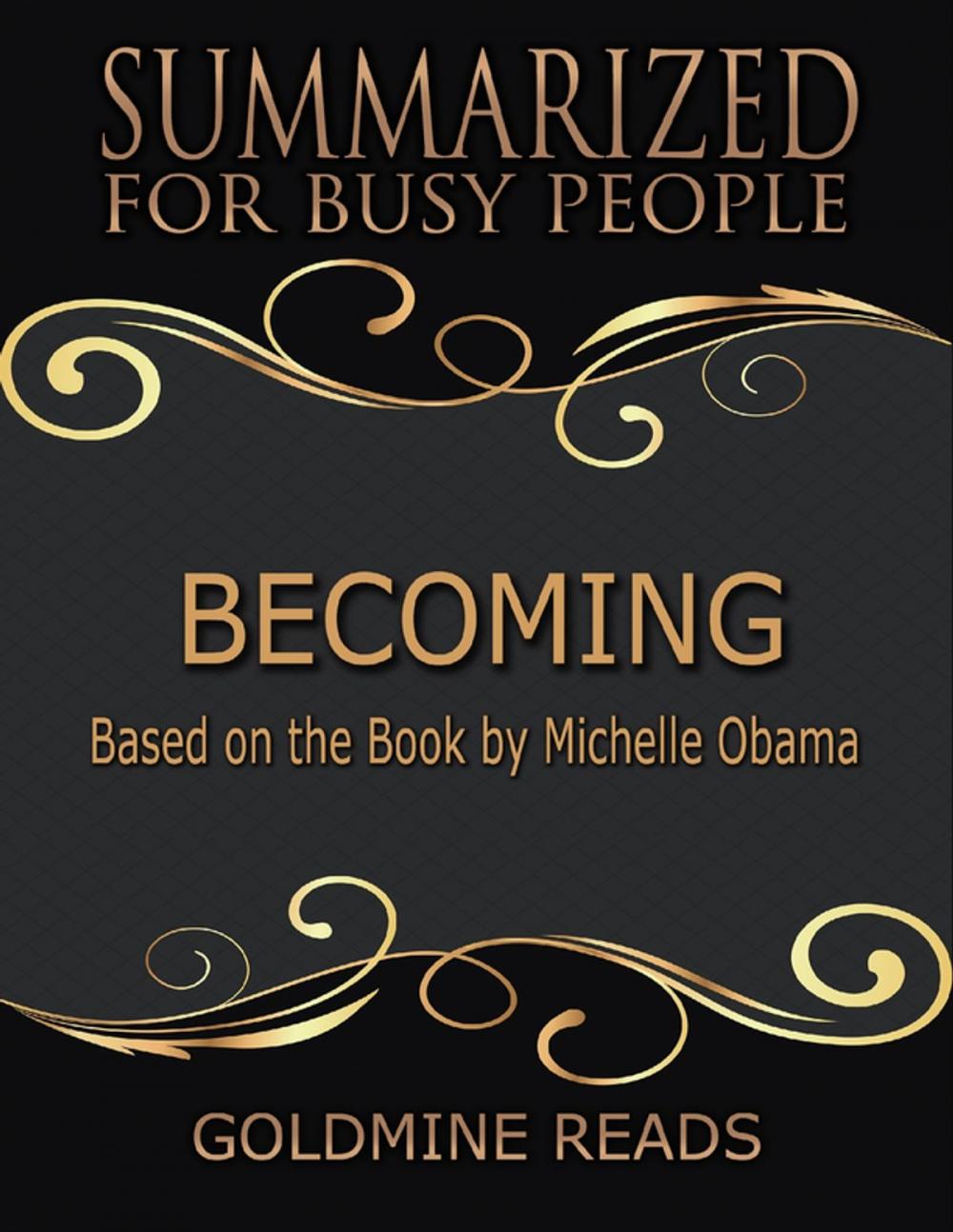 Big bigCover of Becoming - Summarized for Busy People: Based On the Book By Michelle Obama