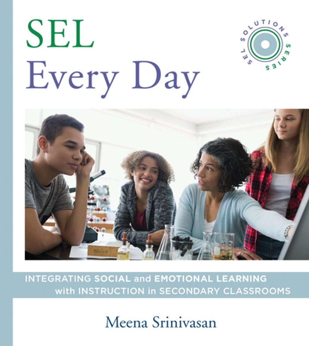 Big bigCover of SEL Every Day: Integrating Social and Emotional Learning with Instruction in Secondary Classrooms (SEL Solutions Series)