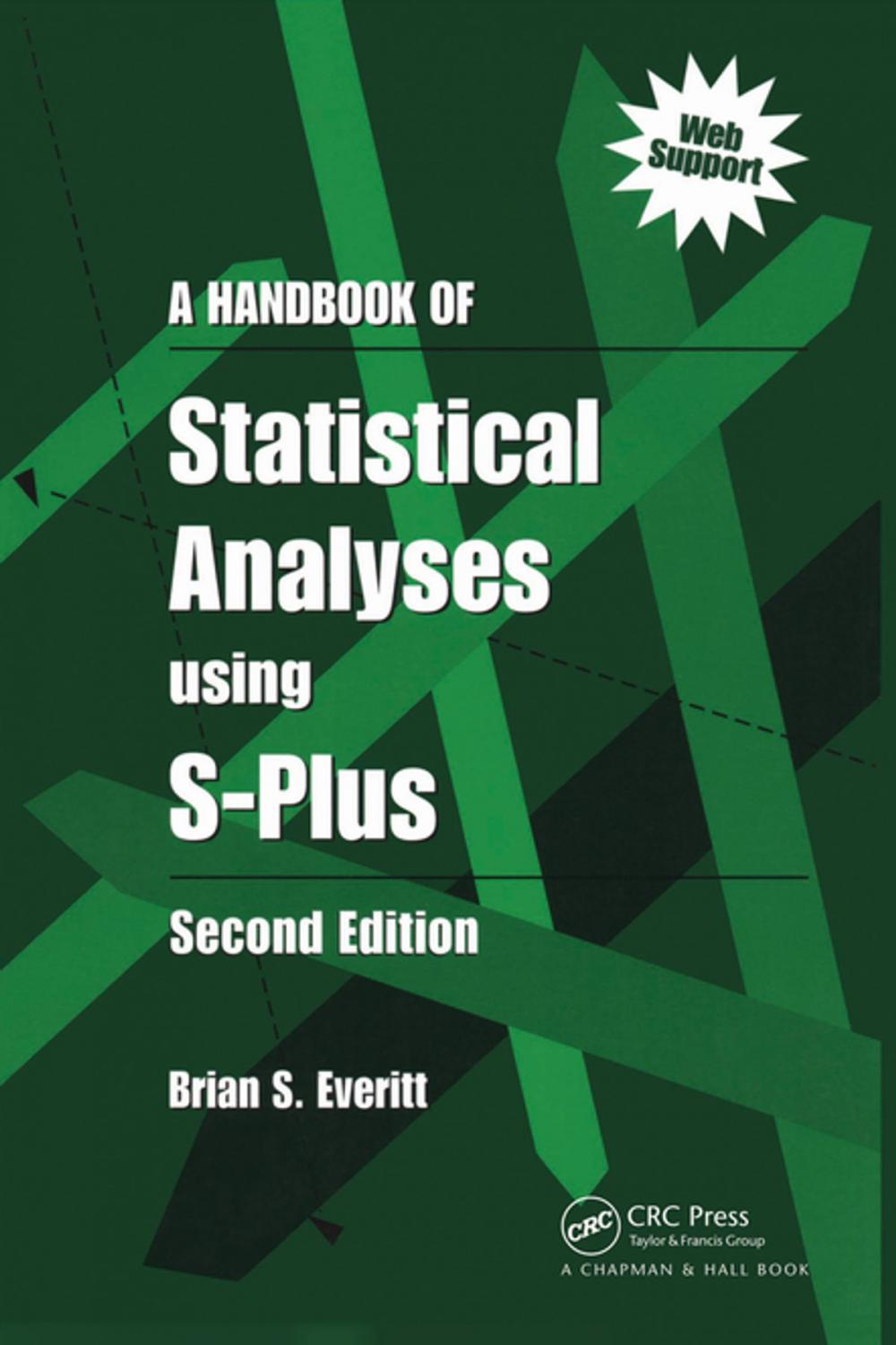 Big bigCover of A Handbook of Statistical Analyses Using S-PLUS