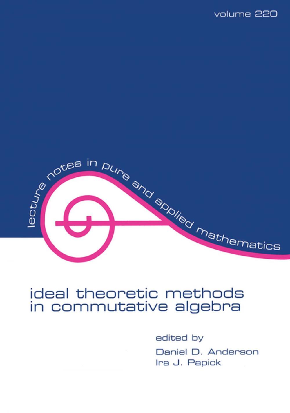 Big bigCover of Ideal Theoretic Methods in Commutative Algebra