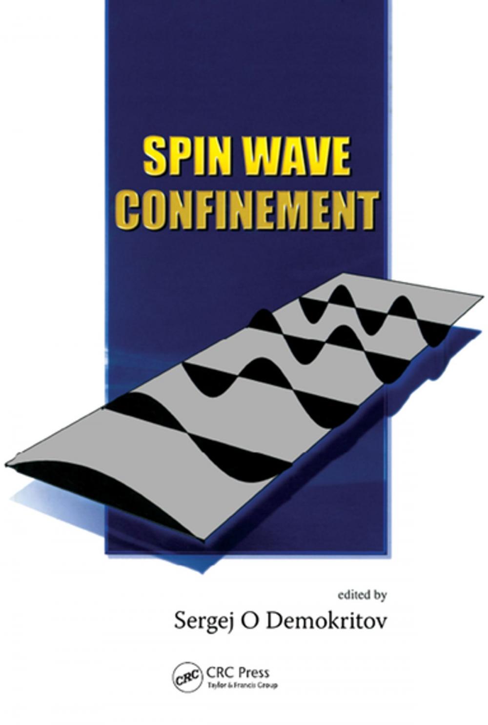 Big bigCover of Spin Wave Confinement