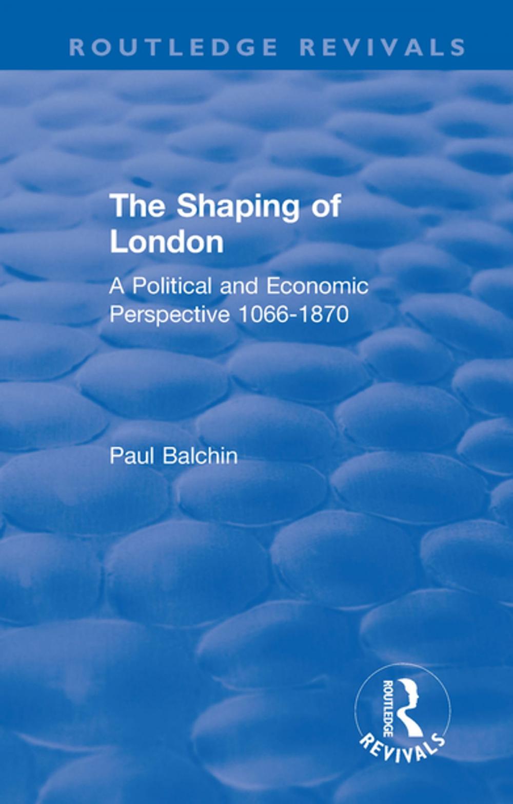 Big bigCover of The Shaping of London