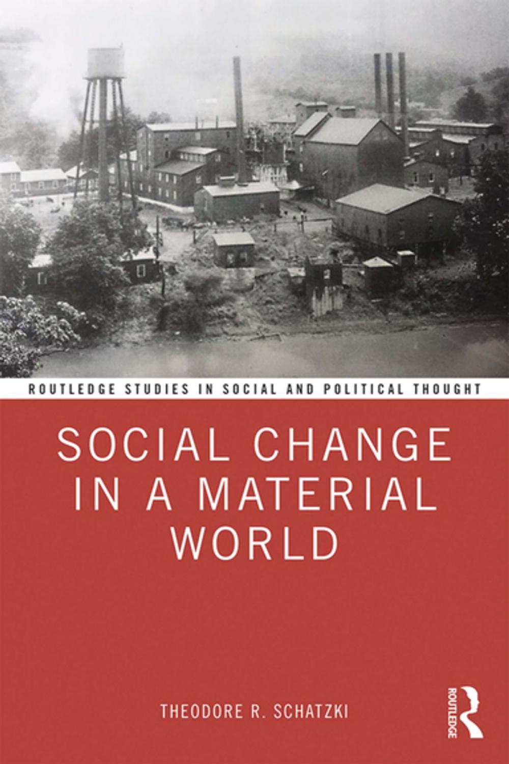 Big bigCover of Social Change in a Material World