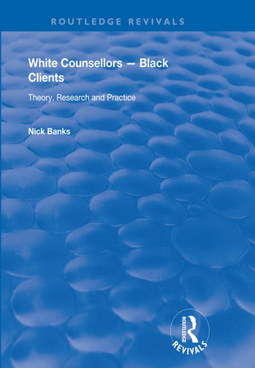 Big bigCover of White Counsellors – Black Clients