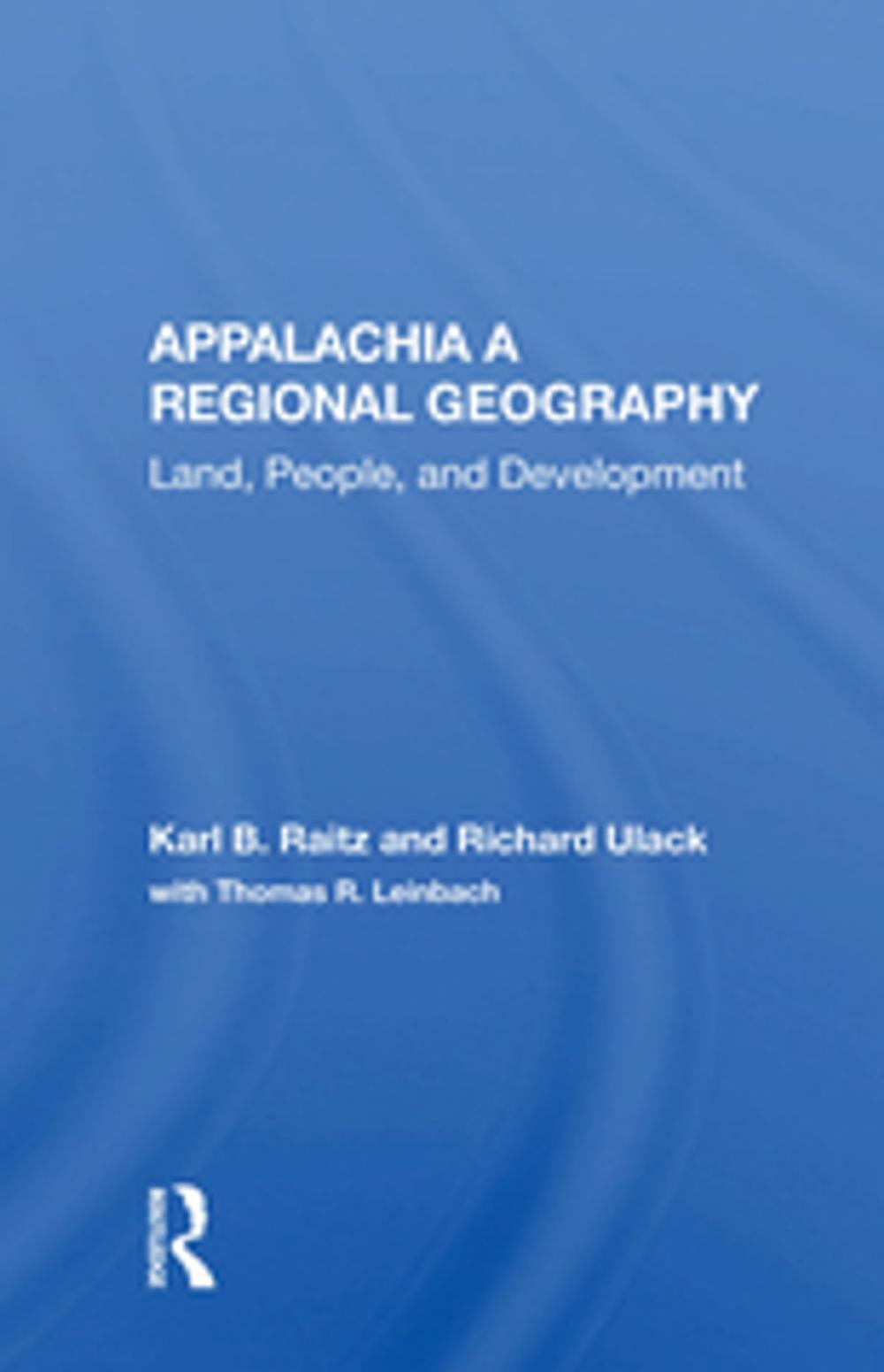 Big bigCover of Appalachia: A Regional Geography