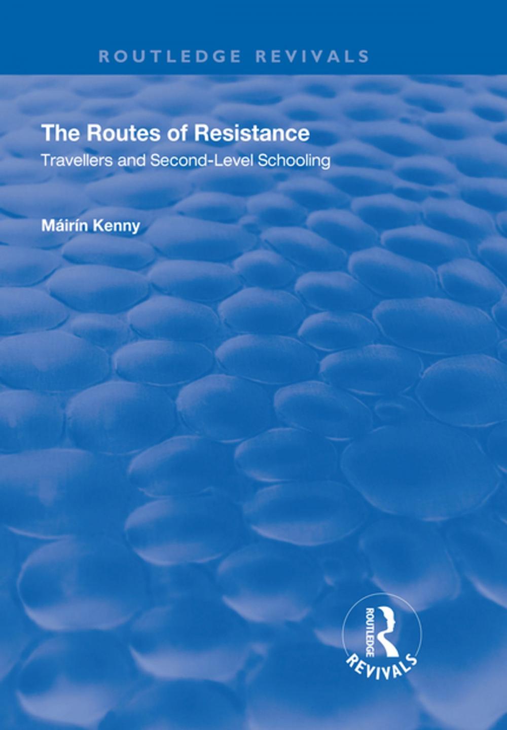 Big bigCover of The Routes of Resistance