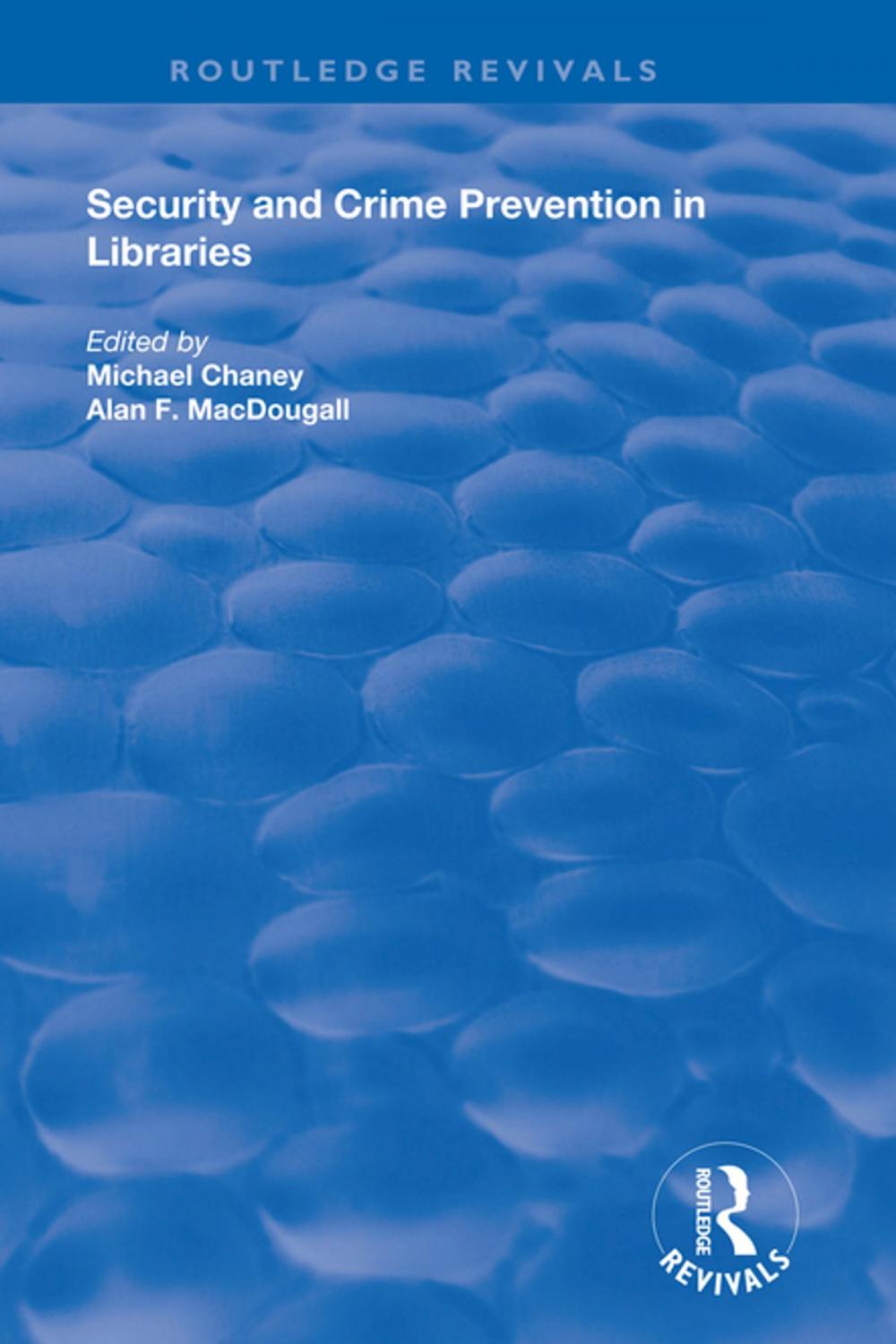 Big bigCover of Security and Crime Prevention in Libraries