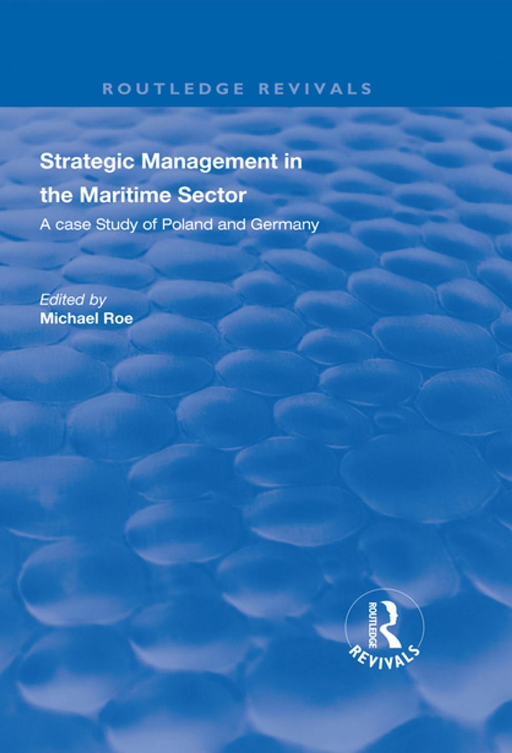 Big bigCover of Strategic Management in the Maritime Sector