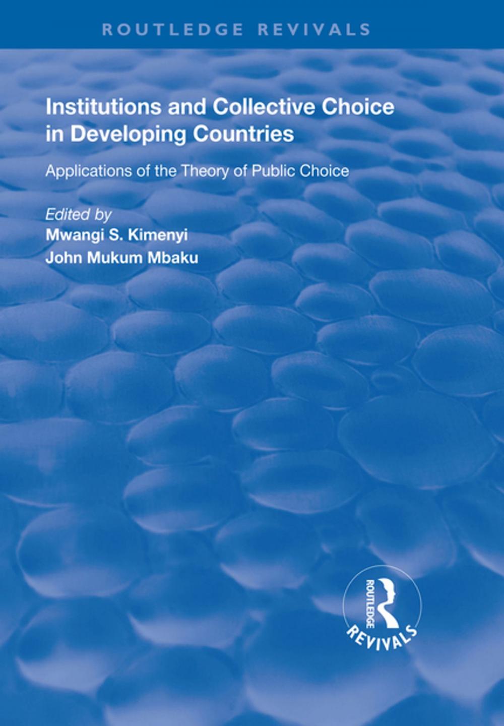 Big bigCover of Institutions and Collective Choice in Developing Countries