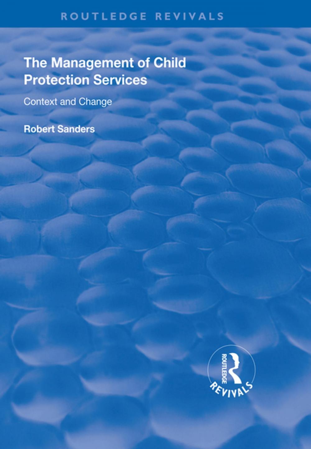 Big bigCover of The Management of Child Protection Services