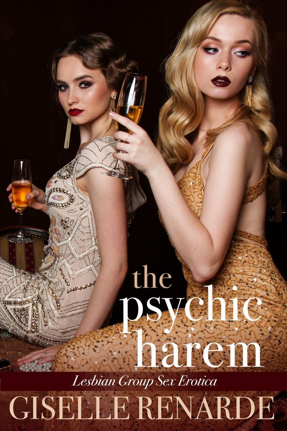 Big bigCover of The Psychic Harem: Lesbian Group Sex Erotica