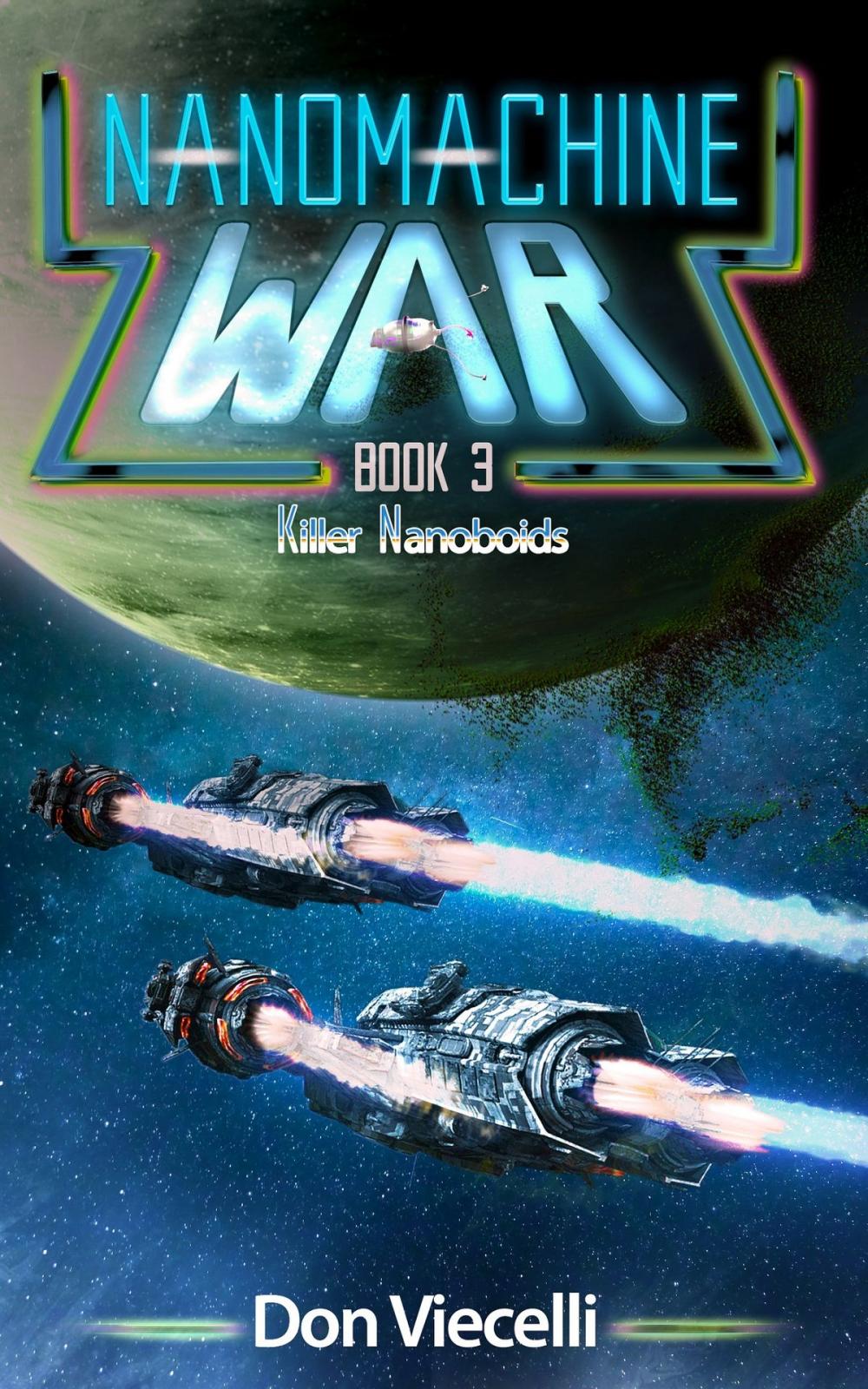 Big bigCover of Nanomachine War: Book 3, Killer Nanoboids