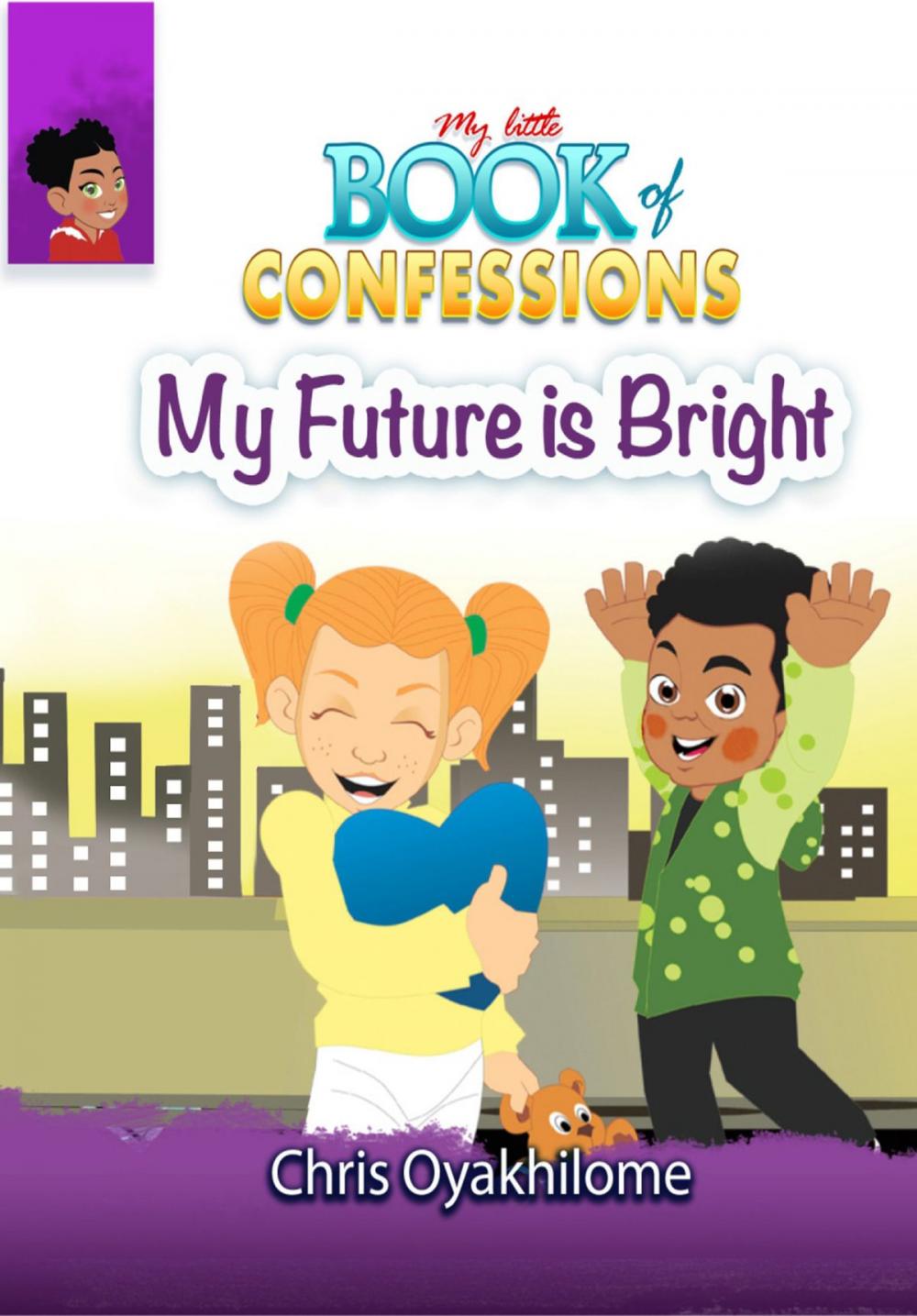 Big bigCover of My Little Book of Confessions: My Future Is Bright