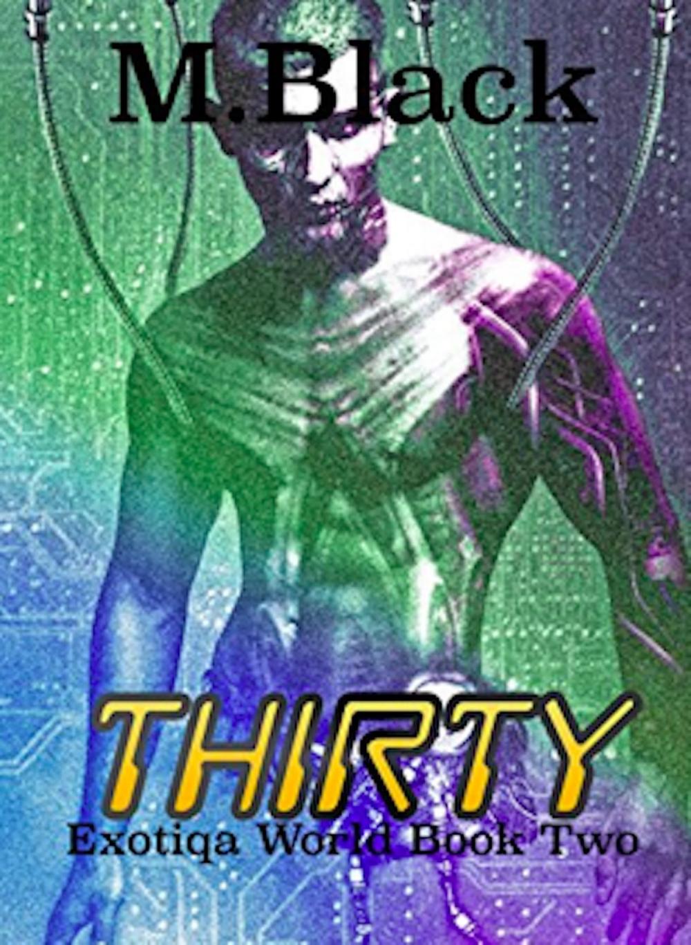 Big bigCover of Thirty (Exotiqa World Book Two)