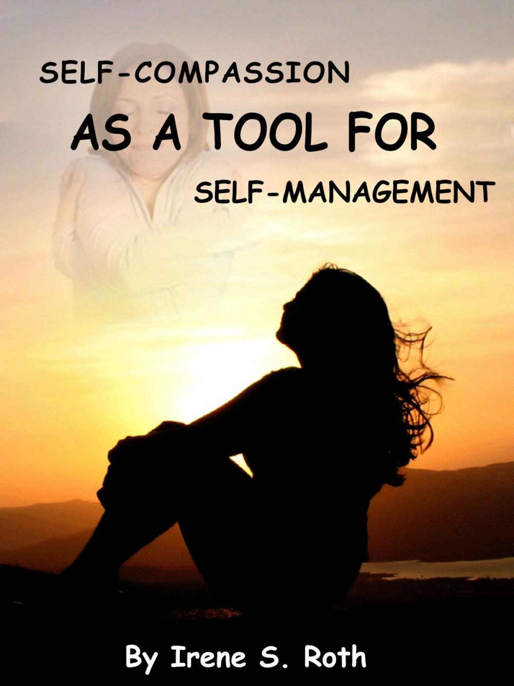 Big bigCover of Self-Compassion as a Tool for Self-Management