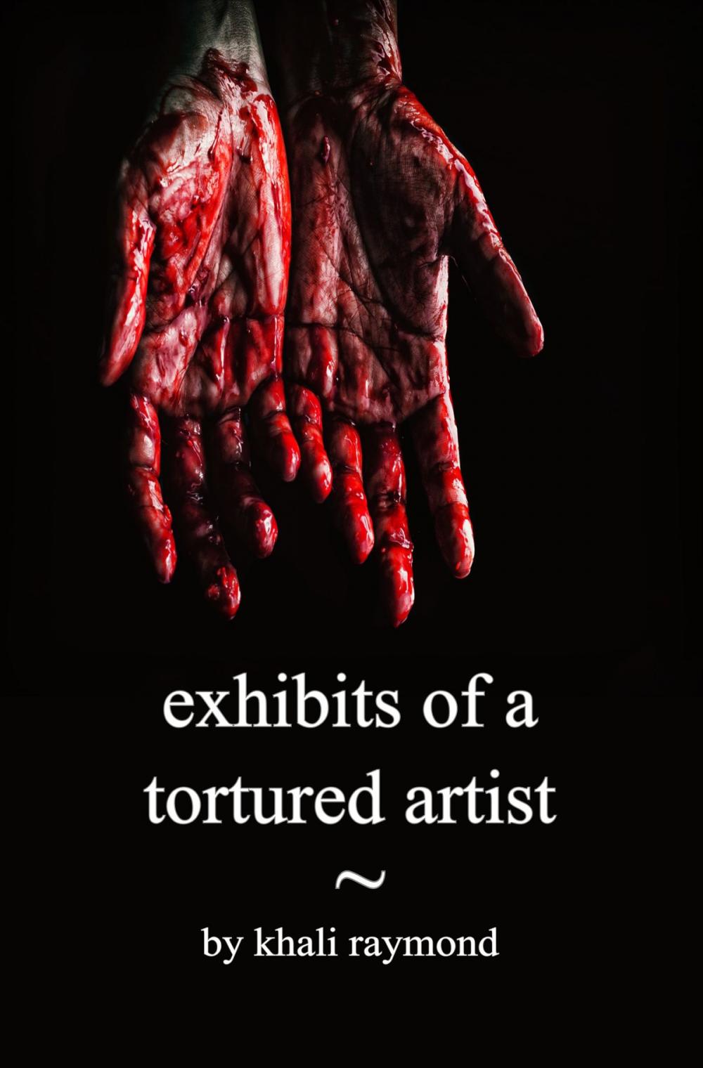 Big bigCover of Exhibits of a Tortured Artist