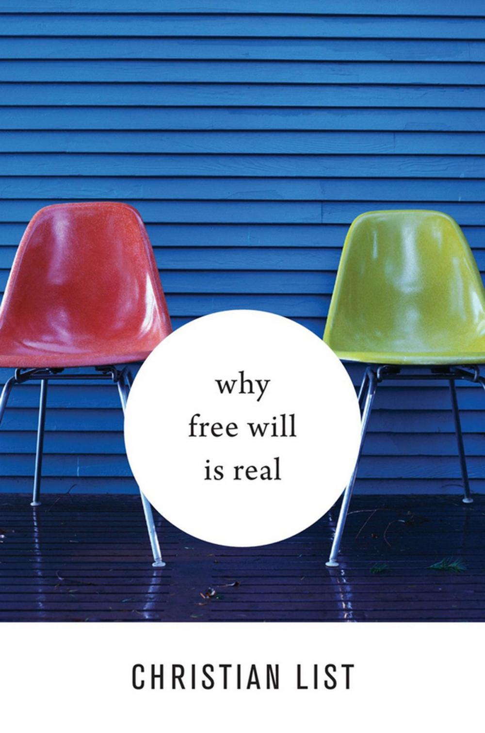 Big bigCover of Why Free Will Is Real