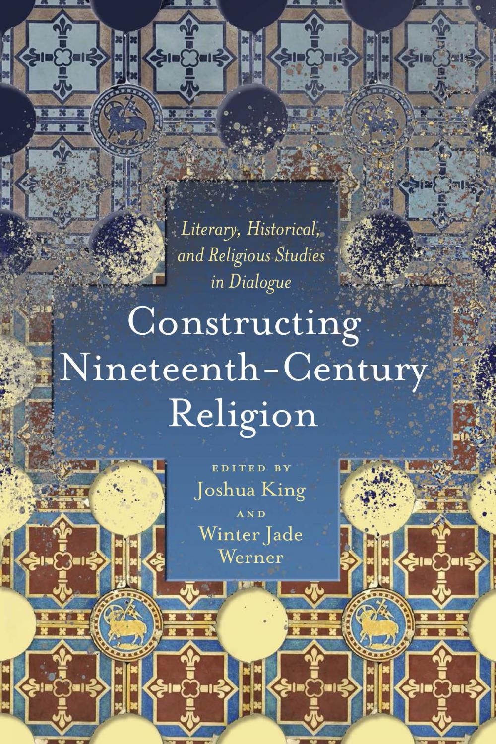 Big bigCover of Constructing Nineteenth-Century Religion