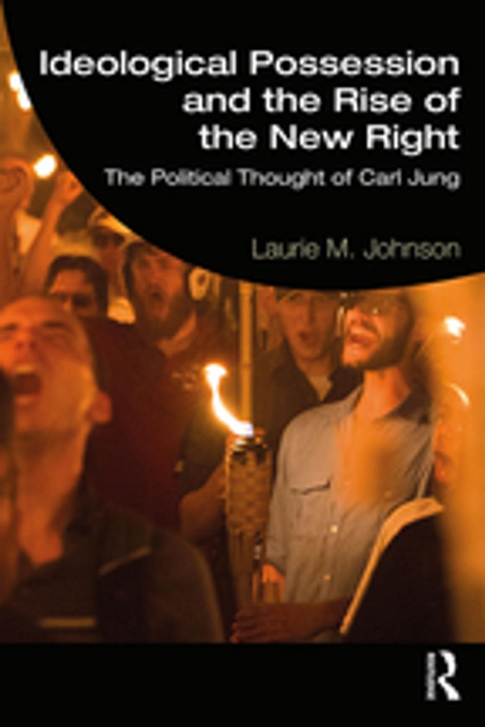 Big bigCover of Ideological Possession and the Rise of the New Right