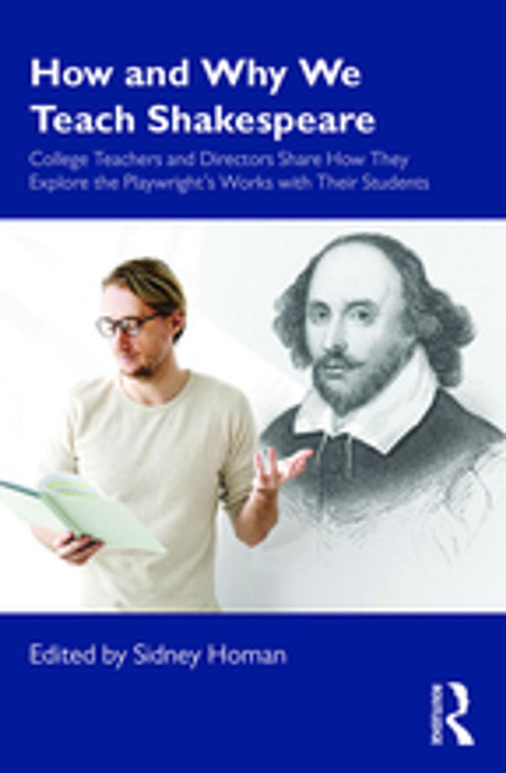 Big bigCover of How and Why We Teach Shakespeare