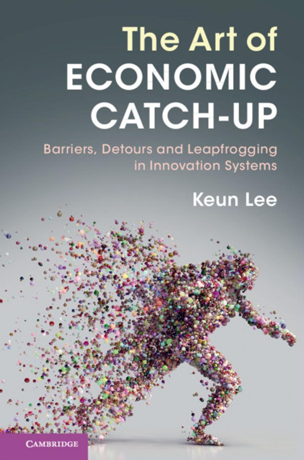 Big bigCover of The Art of Economic Catch-Up