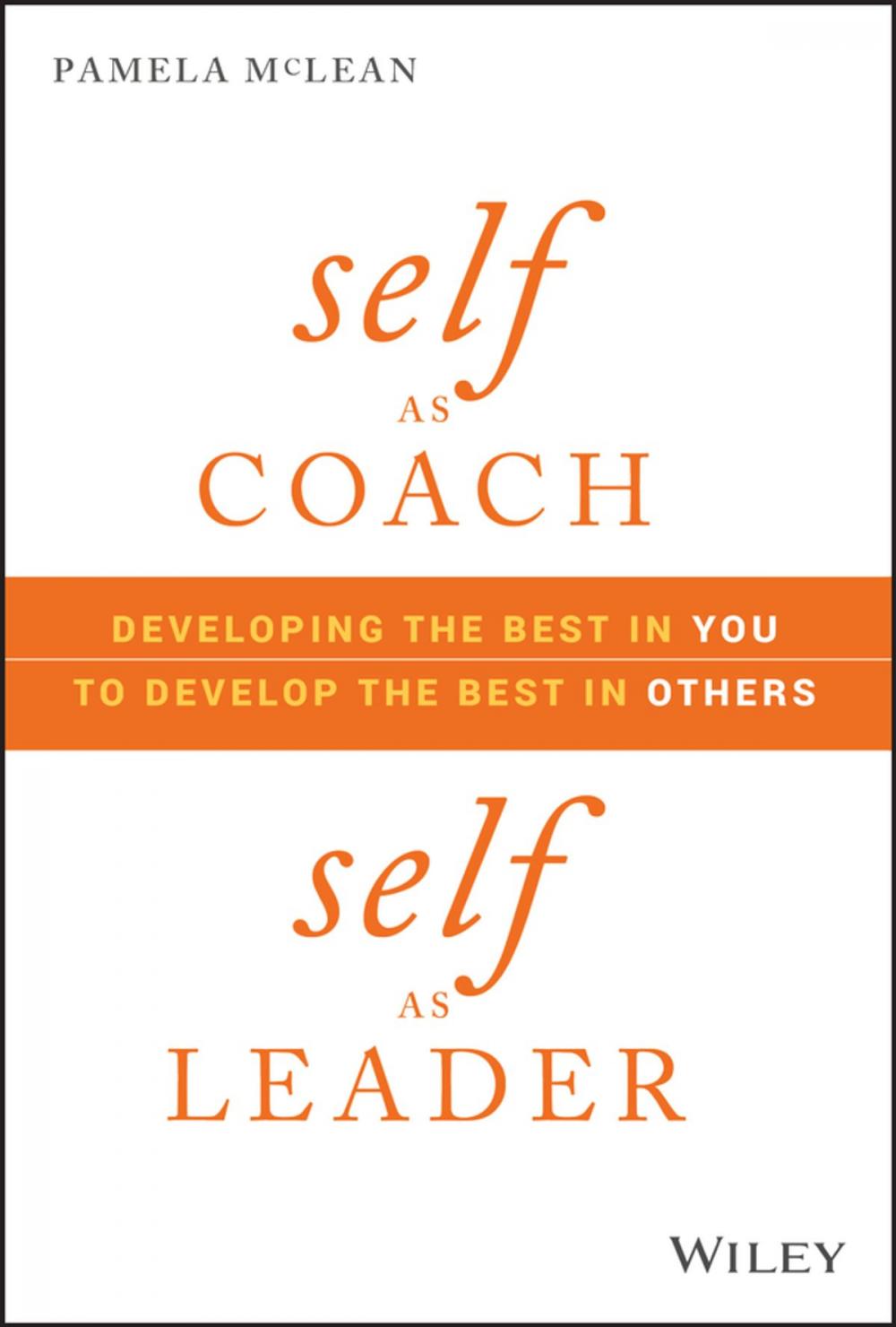 Big bigCover of Self as Coach, Self as Leader