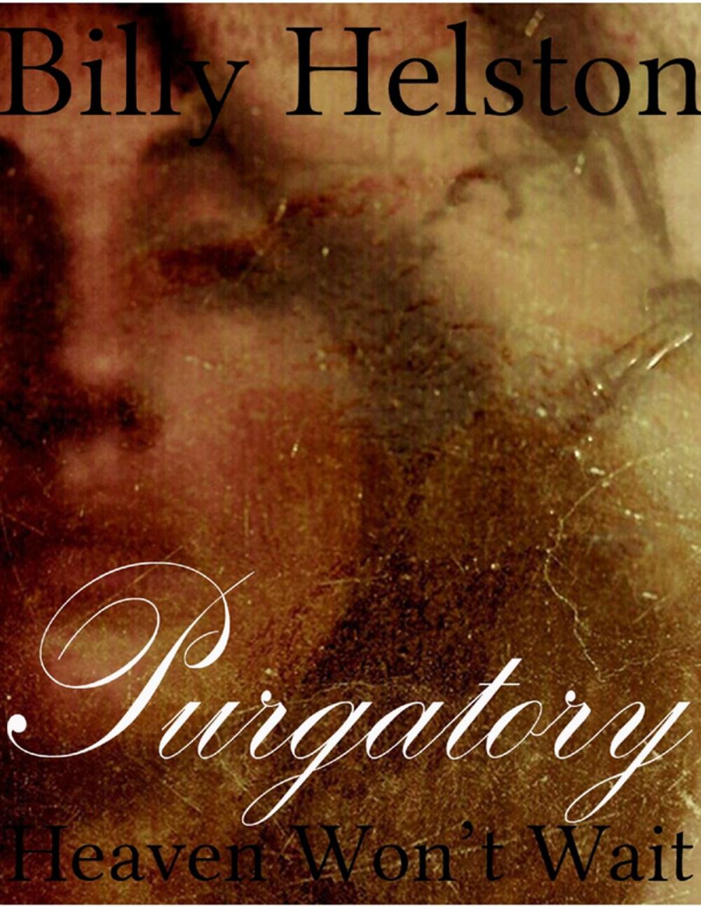 Big bigCover of Purgatory : Heaven Won't Wait